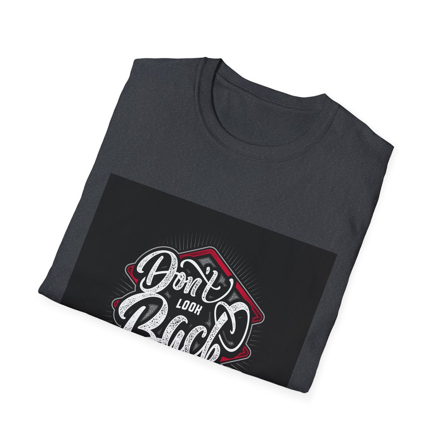 Unisex Softstyle Tee: 'Don't Look Back' Inspirational T-Shirt, Motivational Gift, Casual Wear, Everyday Outfit, Graphic Tee
