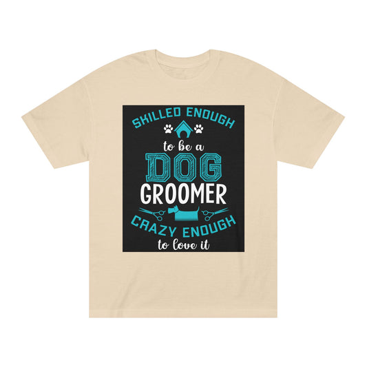 Dog Groomer Unisex Classic Tee - Perfect Gift for Pet Lovers, Animal Care Professionals, Funny Gift, Dog Lover Shirt, Grooming [...]