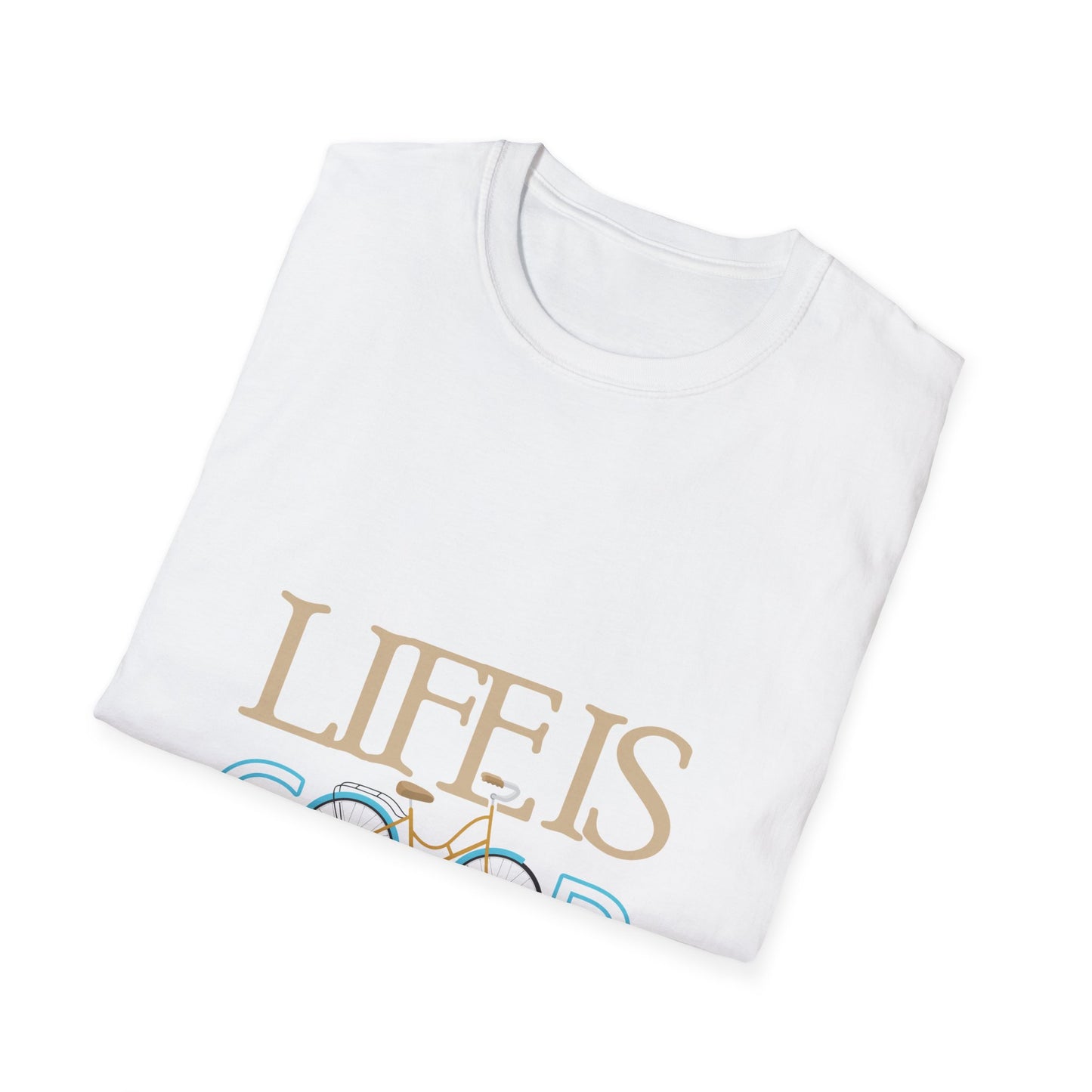 Life is Good Unisex Softstyle T-Shirt, Positive Vibe Tee, Gift for Cyclists, Everyday Wear, Motivational Graphic Shirt