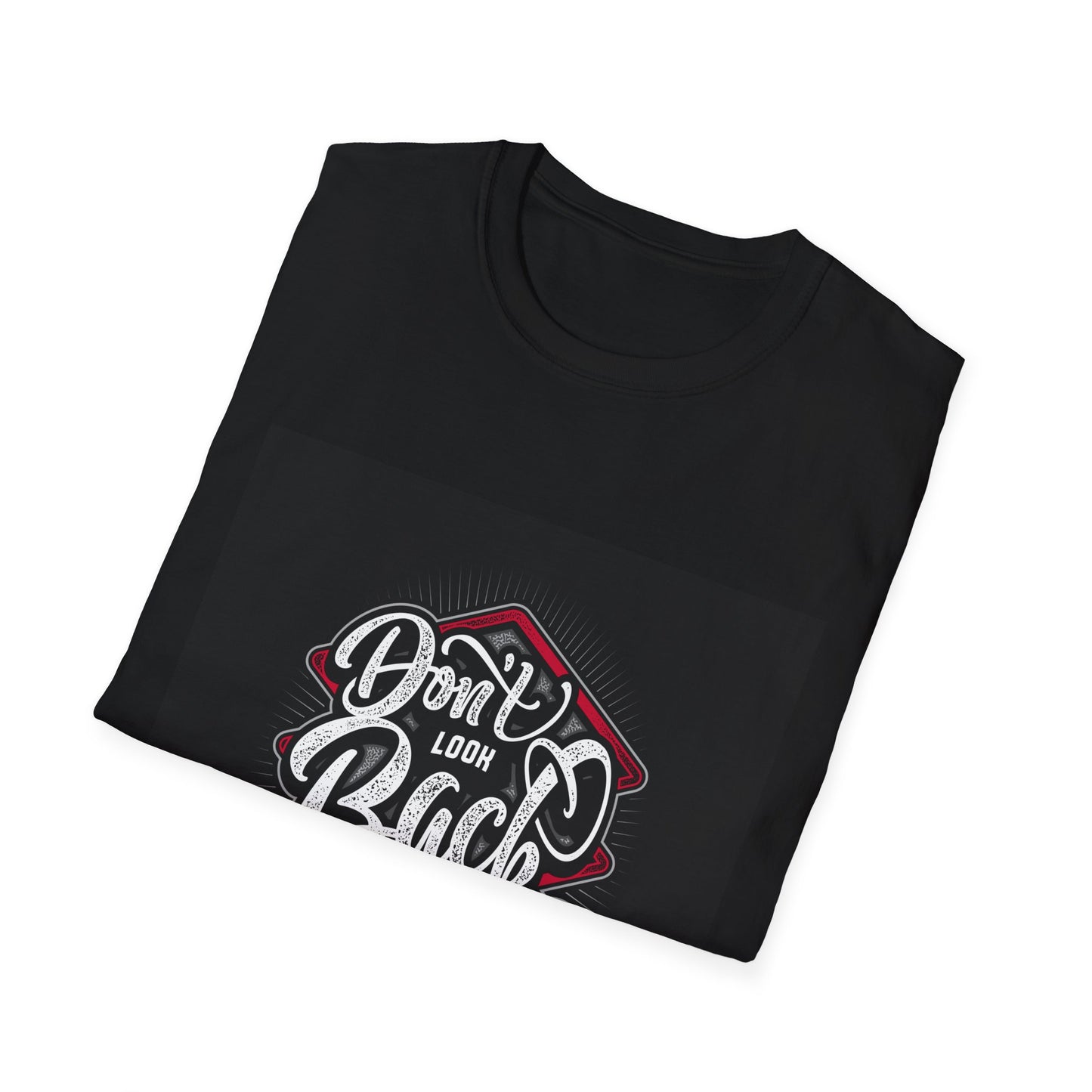Unisex Softstyle Tee: 'Don't Look Back' Inspirational T-Shirt, Motivational Gift, Casual Wear, Everyday Outfit, Graphic Tee