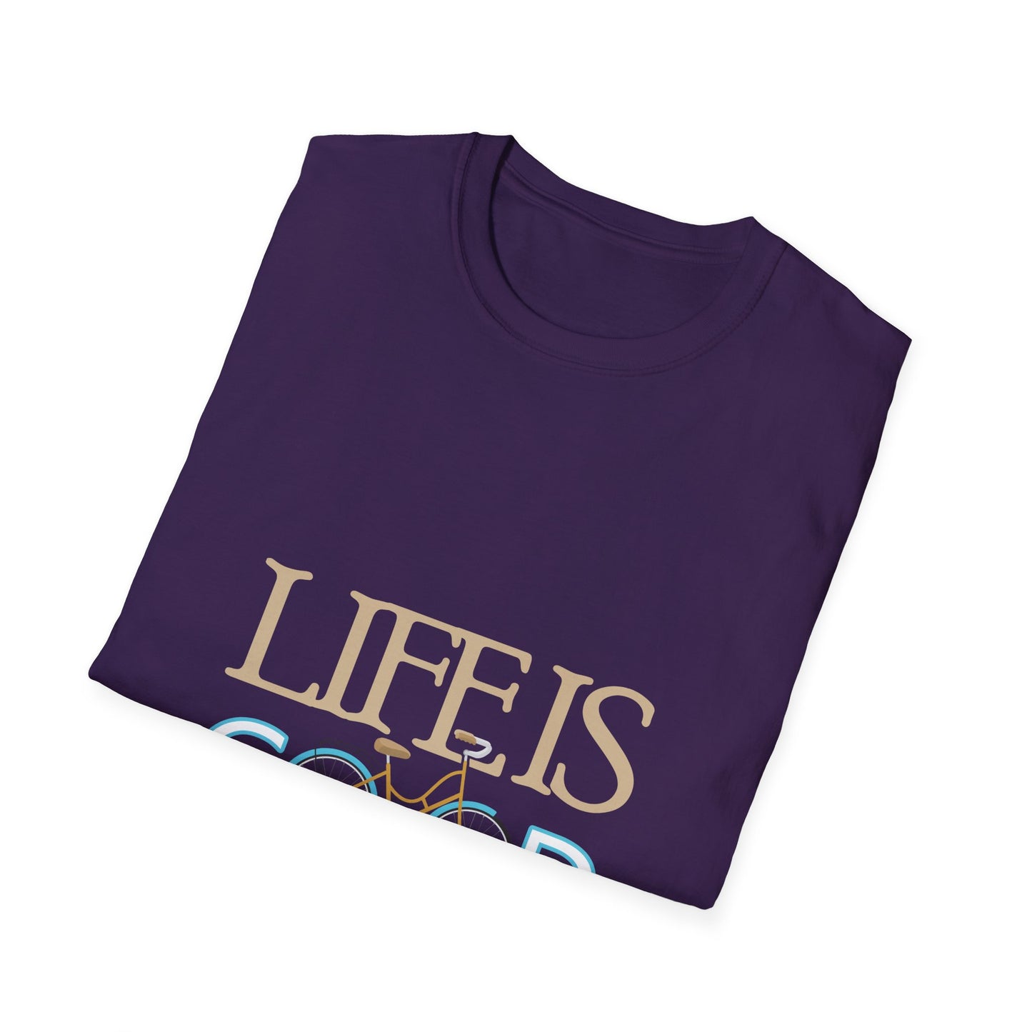 Life is Good Unisex Softstyle T-Shirt, Positive Vibe Tee, Gift for Cyclists, Everyday Wear, Motivational Graphic Shirt
